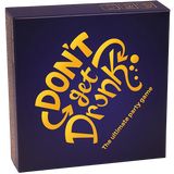 Don't Get Drunk